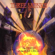Three Monks - The Legend of the Holy Circle