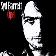 Syd Barrett, Opel