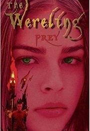The Wereling: Prey (Stephen Cole)