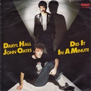 Did It in a Minute - Daryl Hall & John Oates
