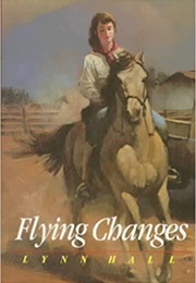 Flying Changes (Lynn Hall)