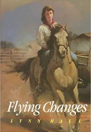 Flying Changes (Lynn Hall)