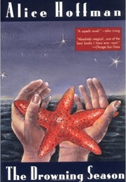 The Drowning Season (Alice Hoffman)