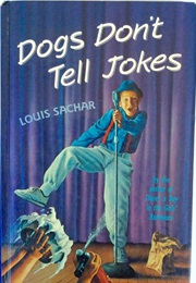 Dogs Don't Tell Jokes (Louis Sachar)