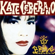 Kate Ceberano - Brave