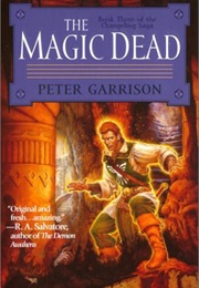 The Magic Dead (Garrison, Peter)