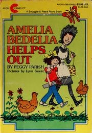 Amelia Bedelia Helps Out (Peggy Parish)