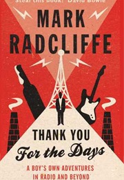 Thank You for the Days (Mark Radcliffe)