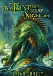 The Taint and Other Novellas