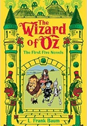 The Wizard of Oz: The First Five Novels (L. Frank Baum)