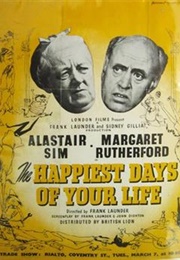 The Happiest Days of Your Lives (1950)