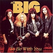 Be With You .. Mr Big