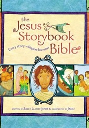The Jesus Storybook Bible (Sally Lloyd-Jones)
