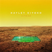 Hayley Kiyoko- Citrine Ep