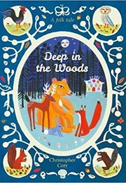 Deep in the Woods (Christopher Corr)