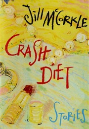 Crash Diet (Jill McCorkle)