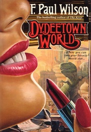 Dydeetown World (F. Paul Wilson)