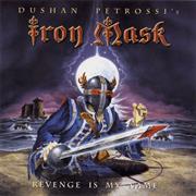 Iron Mask - Revenge Is My Name