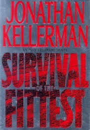 Survival of the Fittest (Jonathan Kellerman)