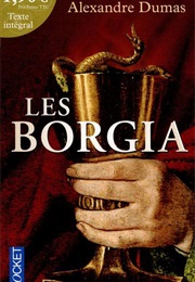 Les Borgia (Alexandre Dumas)