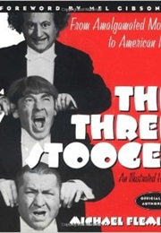 The Three Stooges: An Illustrated History (Michael Fleming)