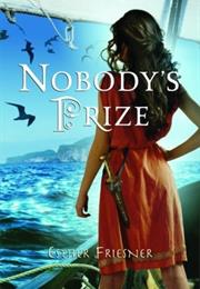 Nobody&#39;s Prize