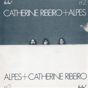 Catherine Ribeiro + Alpes - N°2