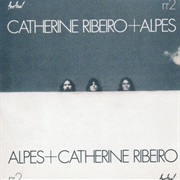 Catherine Ribeiro + Alpes - N°2