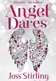 Angel Dares (Joss Stirling)