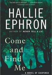 COME AND FIND ME (Hallie Ephron)