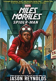 Miles Morales: Spider-Man (Jason Reynolds)