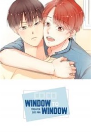 Window to Window (Lee Aru)