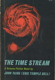 The Time Stream (John Taine)
