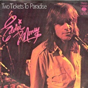 Eddie Money - Two Tickets to Paradise