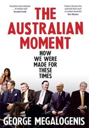 The Australian Moment (George Megalogenis)