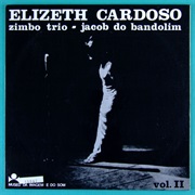 Elizeth Cardoso & Zimbo Trio & Jacob Do Bandolim - Vol. 2