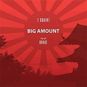 Big Amount - 2 Chainz Ft. Drake