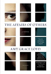The Affairs of Others (Amy Grace Loyd)