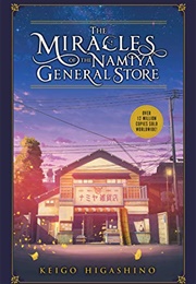 The Miracles of the Namiya General Store (Keigo Higashino)