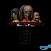 The Journey Down: Over the Edge