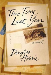 This Time Last Year (Douglas Hobbie)