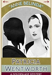 Anne Belinda (Patricia Wentworth)