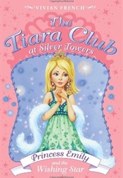 Princess Emily and the Wishing Star (Vivian French)
