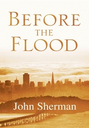 Before the Flood (John Sherman)