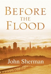 Before the Flood (John Sherman)
