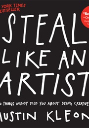 Steal Like an Artist (Austin Kleon)