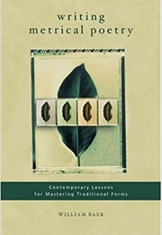 Writing Metrical Poetry (William Baer)