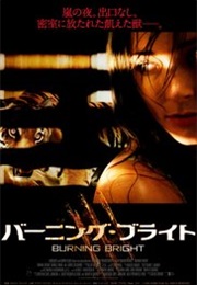 Burning Bright (2010)