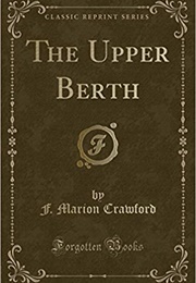 The Upper Berth (F. Marion Crawford)