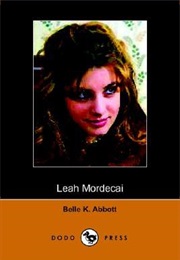 Leah Mordecai (Belle K. Abbot)